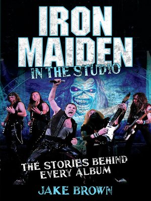 cover image of Iron Maiden in the Studio